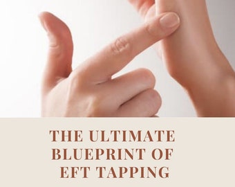 EFT Emotional Freedom Technique Guide – Self-Healing Ebook (PDF)
