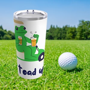 アルコール飲料タンブラー。Get Toad Up! 20オンスタンブラーステンレススチール断熱。ホットまたはコールドドリンク、ビーチバケーション、ゴルフカート、旅行、旅行マグ。