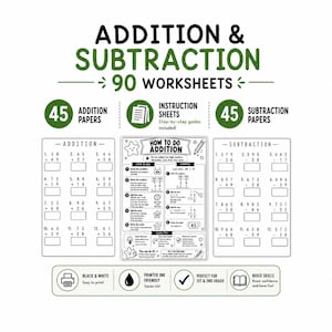 May include: A set of 90 addition and subtraction worksheets featuring 45 addition papers, 45 subtraction papers, and instruction sheets. The black and white pages include math problems, step-by-step guides, and icons for printer-friendly use.