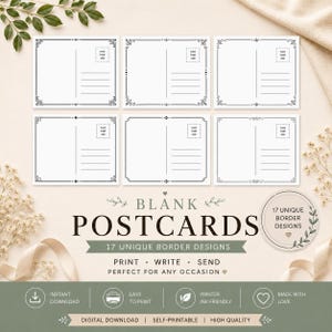 May include: Six white rectangular postcards featuring black ink border designs, a vertical line for address separation, and a small box for a stamp. The text reads BLANK POSTCARDS, 17 UNIQUE BORDER DESIGNS, PRINT, WRITE, SEND, INSTANT DOWNLOAD, EASY TO PRINT, PRINTER FRIENDLY, MADE WITH LOVE, and DIGITAL DOWNLOAD.