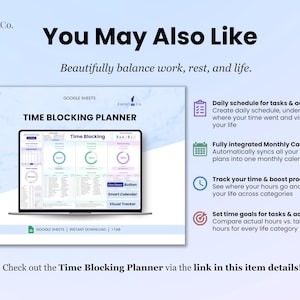 You may also like Time Blocking Planner template. Features:
1. Track your time & boost productivity. See where your hours go and balance your life across categories
2. Daily schedule for tasks & activities. Create daily schedule, understand where your time went and visualize your life
3. Fully integrated Monthly Calendar. Automatically syncs all your weekly plans into one monthly calendar

Check out the Time Blocking Planner via the link in this item details!