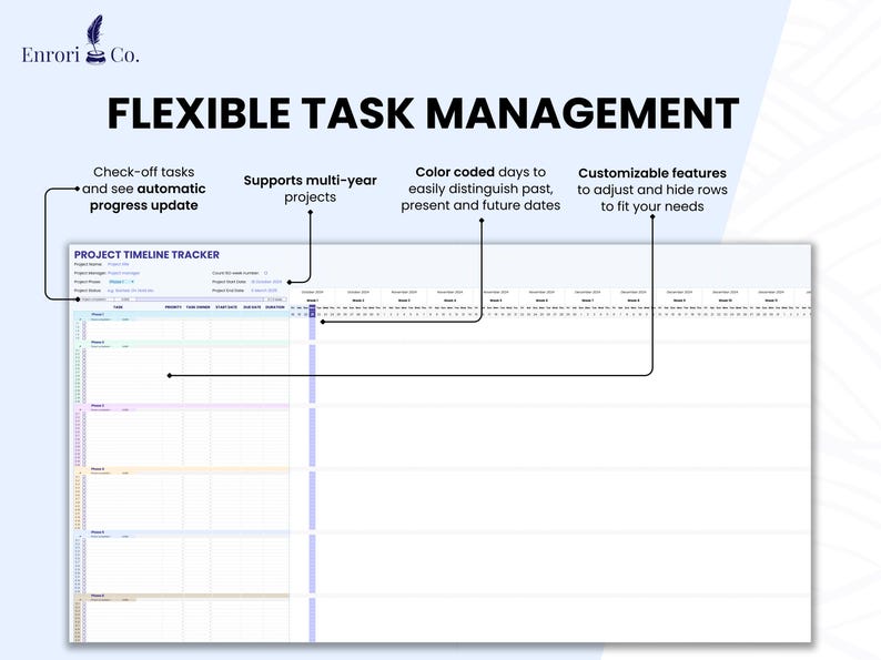 Flexible task management:
1. Check-off tasks and see automatic progress update
2. Supports multi-year projects
3. Customizable features to adjust and hide rows to fit your needs.