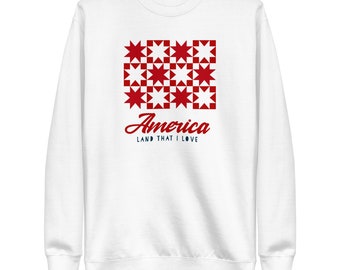 America Land That I Love White Sweatshirt