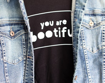 You are Bootiful Long Sleeve Tee