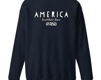 America Land That I Love Navy Sweatshirt