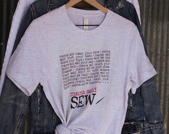 Mama Said Sew Sweet-Tee