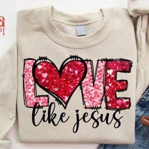 Liefde zoals Jezus PNG, door Jezus geïnspireerde digitale download voor T-shirts en meer
