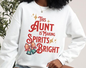 Christmas Sweatshirt for Aunt, Holiday Sweater for Auntie, Winter Sweater, Season Greetings Shirt, Gift from Niece, Gift from Nephew