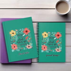 Puede incluir: Dos cuadernos turquesa con diseños florales y el texto "Grow Through What You Go Through". Un cuaderno está etiquetado como "Church Notes", y el otro como "Journal Prayer". También se ven un libro morado y una taza de café.