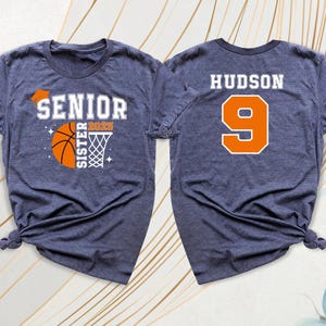 Senior 2026 Basketball Sister Shirt, Personalized Number Name Basketball Player Tshirt, Class Of 2026 Graduation Party Tee, Senior Night Tee