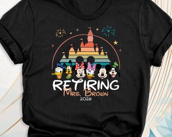 Disney Retired 2026 Shirt Custom Disney Retired Teacher Tee Retirement Disneyland Shirt Disney Retired Nurse Shirt Disney Retired Trip Shirt