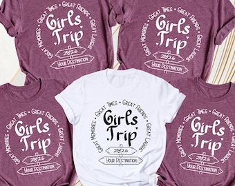 2026 Girls Trip Shirt Custom Friends Vacation Tee, Girls Matching Weekend Trip Shirt,  Summer Girls Vacation Tshirt, Women Travel Outfit