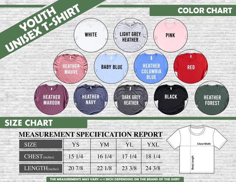 May include: A color chart for youth unisex t-shirts, featuring various colors like white, pink, and black. The image includes a size chart with chest and length measurements in inches, ranging from YS to YXL sizes. The text "YOUTH UNISEX T-SHIRT" is at the top.