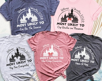 Disney Most Likely To Shirt Family Disney Trip Shirts Custom Disneyland Most Likely To Shirt Funny Disney Shirt Group Disney Vacation Tshirt