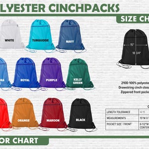 May include: A range of polyester cinchpacks in colours such as white, turquoise, navy, Carolina blue, royal, purple, kelly green, red, orange, maroon, and black. Each bag has a drawstring closure and a zipped front pocket. The size chart shows the bag is 38cm W x 48cm H.