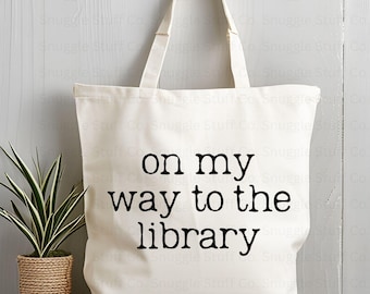 Funny Book Lover Tote Bag: "On My Way to the Library" Cotton Canvas