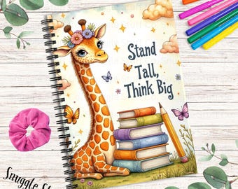 Giraffe Journal: Stand Tall, Think Big - Kids School Notebook