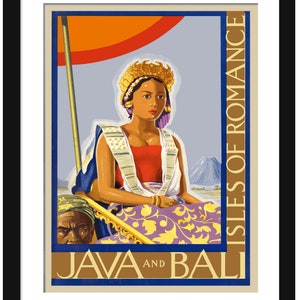 May include: A vintage travel poster advertising Java and Bali as "Isles of Romance". The poster features a woman in traditional Indonesian clothing, sitting on a throne with a golden canopy. The background is a blue sky with a red sun and a mountain in the distance.