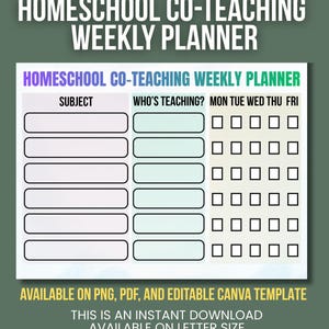 May include: A weekly planner for homeschool co-teaching, featuring a layout with sections for subject, teacher, and daily schedules. The design includes text that reads "Homeschool Co-Teaching Weekly Planner" and is available as a PNG, PDF, and editable Canva template.