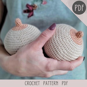 PATTERN Crochet Breast-Boobie | Midwife | Doula | Breastfeeding teaching aid | amigurumi toy PDF tutorial