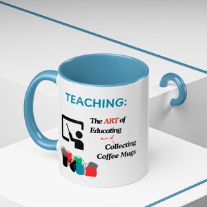 Teacher Mug (Art) - Accent Coffee Mug (11oz)