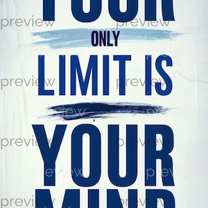 Your Only Limit Is Your Mind - Bold Motivational Quote Digital Art for Instant Download and Printable Wall Decor