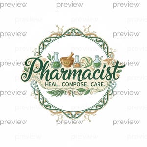 May include: A circular logo with the word "Pharmacist" in a decorative font, surrounded by botanical elements and laboratory equipment. The text "HEAL. COMPOSE. CARE." is below the main text. The design features green, gold, and brown colors.