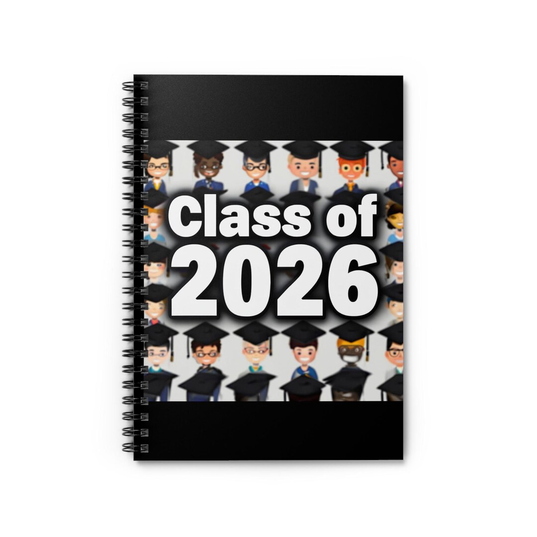Class of 2026 Spiral Notebook | Graduation Grad Year Journal - Etsy