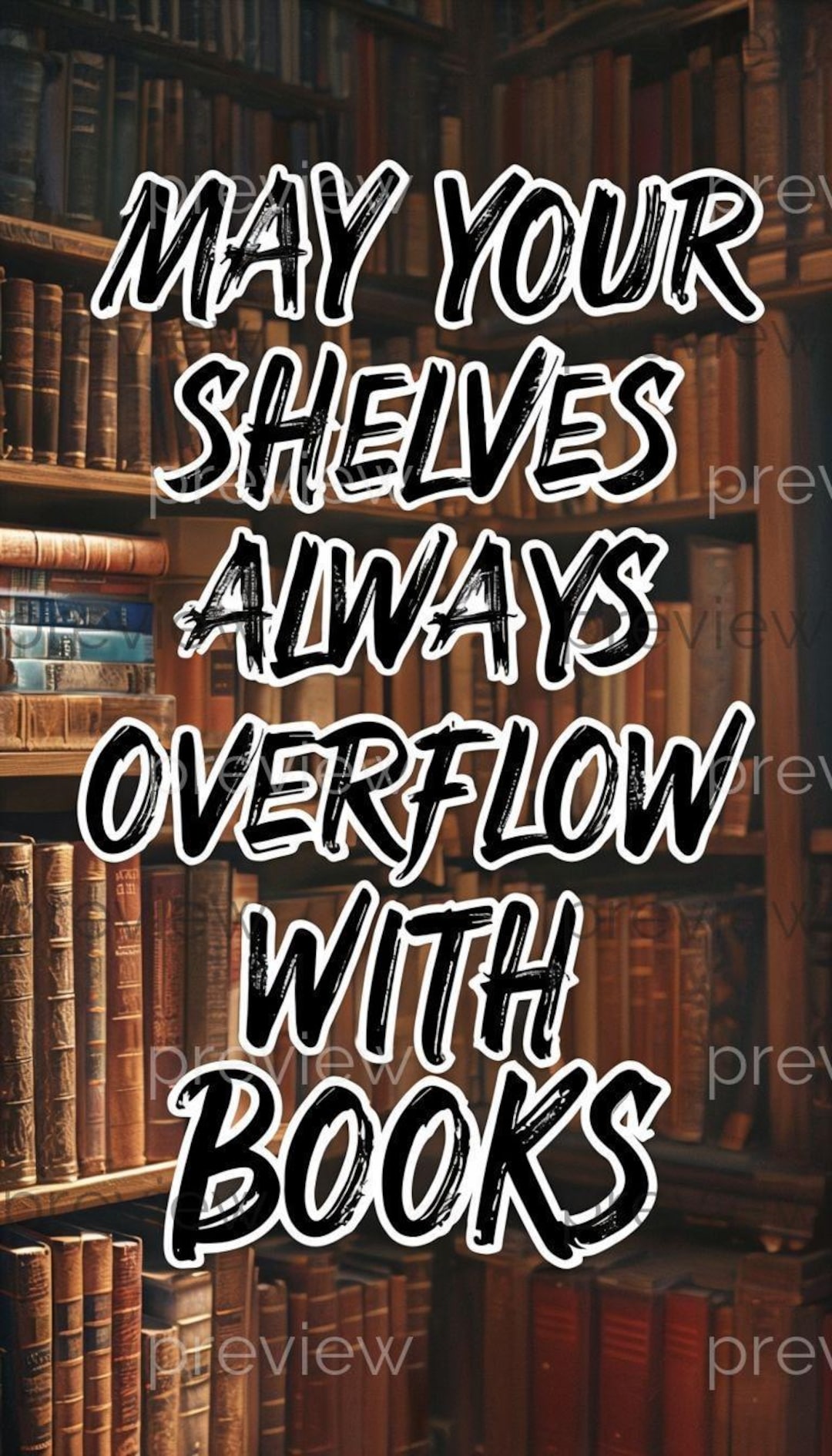 May Your Shelves Always Overflow With Books - Cozy Library Digital Art ...
