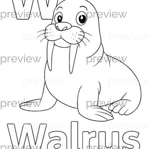 May include: A black and white line drawing of a walrus with the letter W and the word "Walrus" below it. This is a colouring page for children.