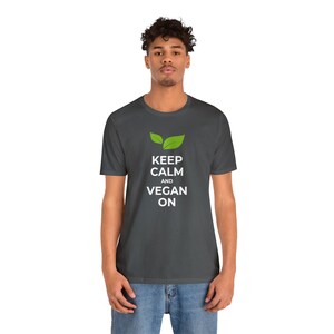 Keep Calm and Go Vegan Minimalist Green Leaves Vegan T-shirt Serene Nature-Inspired Top Trendy Tee Organic Cotton Shirt image 2