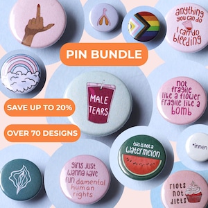 Può includere: Una collezione di spille colorate con vari disegni e testi. Le spille presentano frasi come "Male Tears", "Girls just wanna have fun damental human rights" e "This is not a Watermelon". L'immagine include anche il testo "Pin Bundle" e "Save up to 20%."