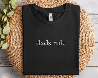 Dads Rule Shirt, Funny Fathers Day Shirt, Fathers Day Gift, Girl Dad, Gift For Dad, Funny Sarcastic Dad Shirt, Dad Jokes Shirt, Best Dad