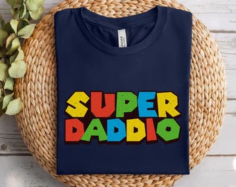 Super Daddio Shirt, Funny Gamer Dad Shirt, Soon To Be Dad, First Fathers Day Gift, Gaming Dad T-Shirt, Gift For Dad, Cool Dad Tee, Girl Dad