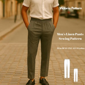 May include: A person wearing gray linen pants with a white shirt. The image includes the text "Victoria Pattern" and "Men's Linen Pants Sewing Pattern". The pattern sizes range from 35 to 56, XS-4XL, A4 US Letter.