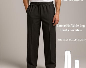 Men's Wide Leg Pants Sewing Pattern: Loose Fit Trousers (PDF Pattern, XS-5XL, Sizes 35-56)
