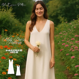 May include: A sleeveless, cream-colored midi dress with a V-neck. The dress is featured in a photo with the text "Midi Dress Pattern" and size information. The model is holding a white rose in a garden setting.