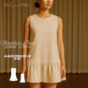 May include: A sleeveless drop waist dress in a neutral beige color. The dress features a simple, round neckline and a ruffled hem. The image includes the text "Victoria Pattern" and "Sleeveless Drop Waist Dress", along with sizing information.