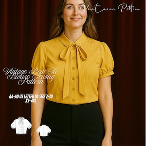 May include: A woman wearing a mustard yellow blouse with a bow tie collar and short sleeves. The blouse has button details down the front. The text on the image reads "Vintage Bow Tie Blouse Sewing Pattern" and "A4-A0 US LETTER US SIZE 2-30 XS-4XL".