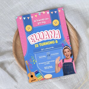 May include: A colorful birthday invitation with a pink and blue design. The invitation features the name "Elliana" and the text "IS TURNING 8". It includes musical notes, a guitar, and a person waving. The text "NOTE: THIS IS A SELF EDIT TEMPLATE" is at the bottom.