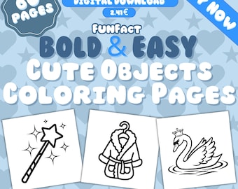 60 Bold & Easy Cute Objects Coloring Pages: Simple and Relaxing Designs for Kids and Adults