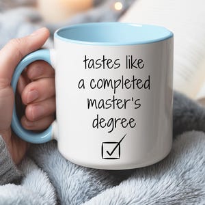Completed Masters Degree Mug, Graduating Masters Degree Gift for Friend, MBA Grad Gift, Masters Graduation, Mastered It, Masters Degree, MSN