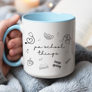 PA School Things Accent Mug, Physician Assistant Student Coffee Cup, PA Acceptance Gift, Future Physician Assistant, PA Student Christmas