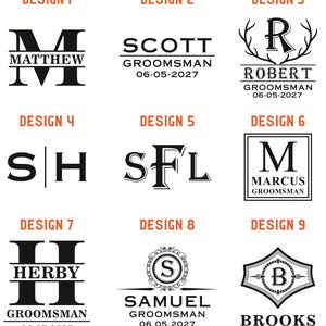 May include: Nine design options for personalized gifts, featuring names, initials, and the word "Groomsman" with a date. The designs are in a black font, with a variety of fonts and layouts, including monograms and decorative elements.