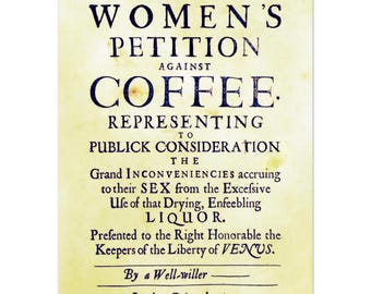 Antique Coffee Poster: 1600s English Women's Petition Art Print