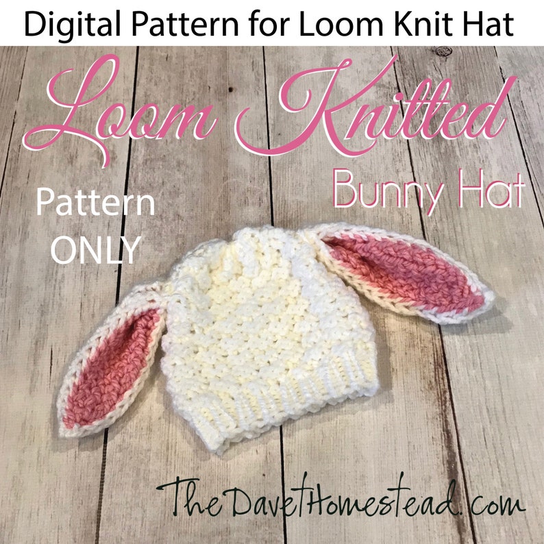 Bunny Rabbit with Long Ears Loom Knitted Hat Digital Pattern and video tutorial image 1