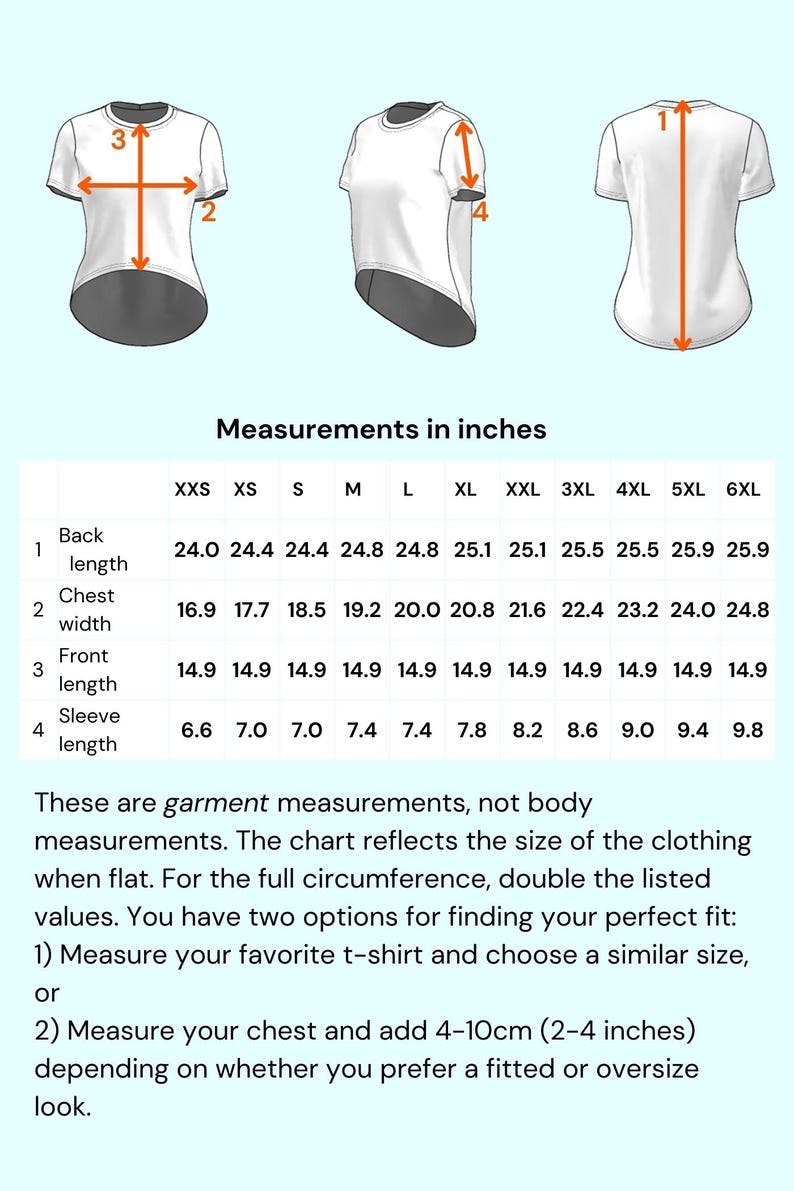 May include: White t-shirt with measurements in inches. The chart shows back length, chest width, front length, and sleeve length for sizes XXS to 6XL. Instructions are included for finding the right fit.