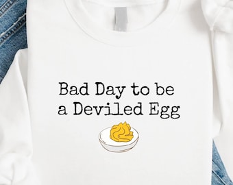 Bad Day To Be A Deviled Egg Shirt, Funny Thanksgiving Dinner Tee, Sarcastic Food Humor T-Shirt, Friendsgiving Deviled Egg Lover Gift