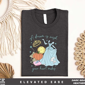 A Dream Is Wish Your Heart Makes Shirt, Cinderella Shirt, Disney Princess T-shirt,Magical Kingdom Shirt,Disney Girls Trip Shirt, Disney Gift