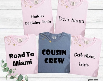 Comfort Colors Custom Text Shirt, Your Text Shirt, Customized Shirt, Personalized Text Shirt, Custom Made Shirt, Custom Gift, Custom Shirt